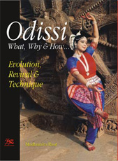Odissi : What , Why and How Evolution , Revival and Technique - Book Cover