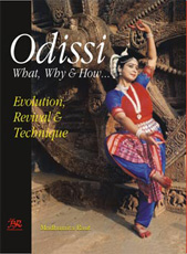 Odissi : What , Why and How… Evolution , Revival and Technique - Book Cover